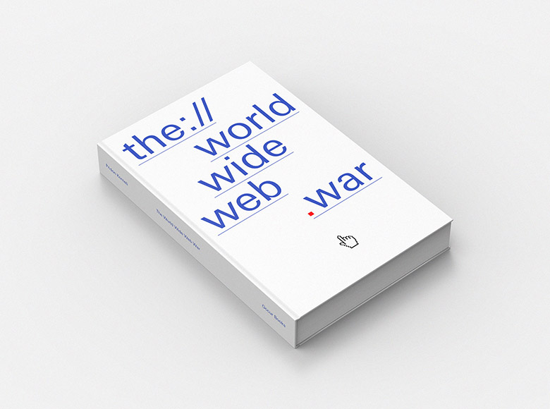 The World Wide Web War